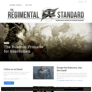 The Regimental Standard – Required weekly reading for the modern guardsman