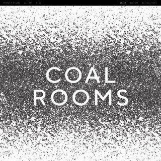 COAL ROOMS