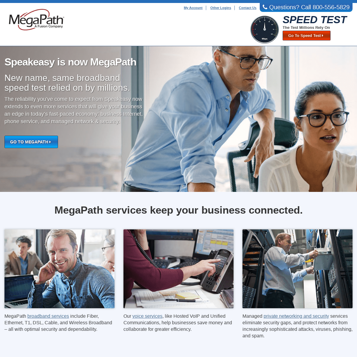 MegaPath - Formerly Speakeasy, MegaPath is a Leader in Business Telecommunications and IP Services