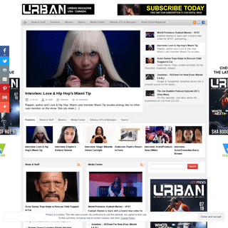 Urban Magazine - Urban Magazine is a media outlet covering entertainment, fashion, and sports as they relate to urban culture. W