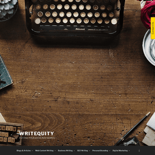 Content Writing, Blogs, eBooks, Infographics and Marketing (Home) - Writequity