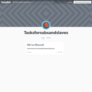 A complete backup of tasksforsubsandslaves.tumblr.com