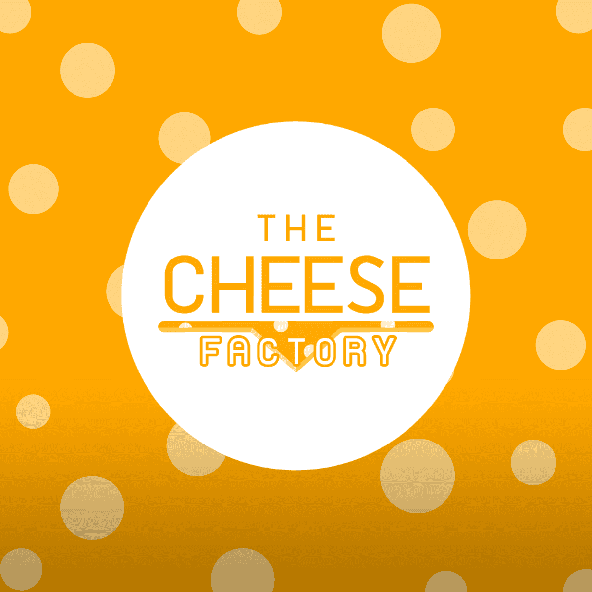 The Cheese Factory