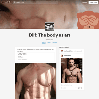 Dilf- The body as art