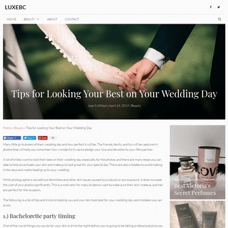 Tips for Looking Your Best on Your Wedding Day - LUXEBC