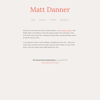 The Internet Home of Matt Danner