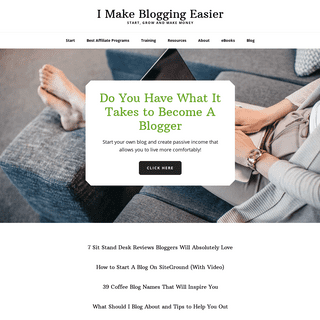 I Make Blogging Easier - Start, Grow and Make Money