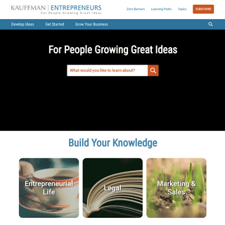 For people growing great ideas | Kauffman Entrepreneurs | Entrepreneurship.org