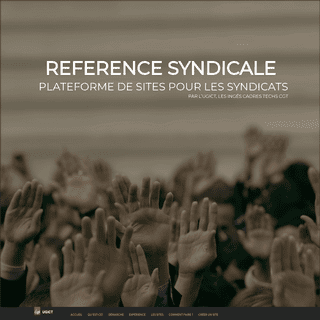 Accueil de la plateforme reference-syndicale.fr » La 1ère plateforme de sites pour les syndicats | par l'UGICT-CGT
