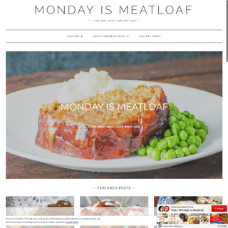 Monday Is Meatloaf - I cook what I want, I cook what I need