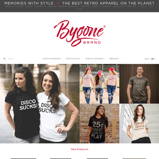 Bygone Brand - Memories with style. The best retro apparel on the planet!