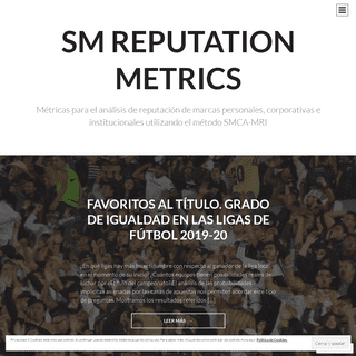 SM Reputation Metrics | Métricas para el análisis de reputación de marcas personales, corporativas e institucionales utilizando 