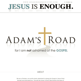 Adam's Road Ministry | I am not ashamed of the Gospel