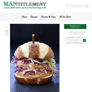 Mantitlement™ | A Man's Belief in the Finer Things in Life