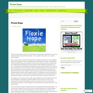 Floxie Hope - A site to give hope for healing to those adversely affected by fluoroquinolone antibiotics â€“ Cipro, Levaquin, Av