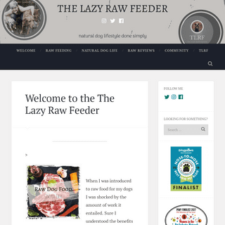 Welcome to the The Lazy Raw Feeder ⋆ The Lazy Raw Feeder