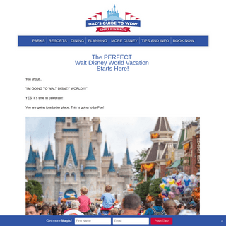 Walt Disney World - The PERFECT Vacation Starts HERE!