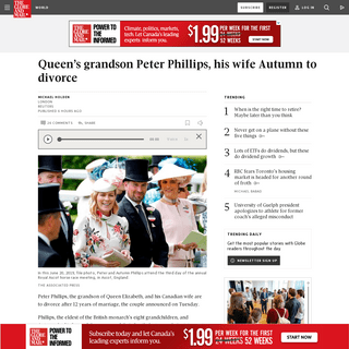 A complete backup of www.theglobeandmail.com/world/article-queens-grandson-peter-phillips-his-wife-autumn-to-divorce/