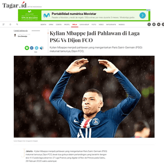 Kylian Mbappe Jadi Pahlawan di Laga PSG Vs Dijon FCO - Tagar