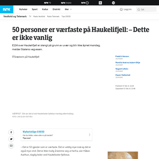 A complete backup of www.nrk.no/vestfoldogtelemark/50-personer-er-vaerfaste-pa-haukelifjell_-_-dette-er-ikke-vanlig-1.14906771