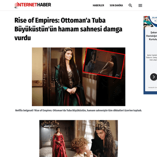 A complete backup of www.internethaber.com/tuba-buyukustunun-hamam-sahnesi-rise-of-empires-ottomana-damga-vurdu-foto-galerisi-20