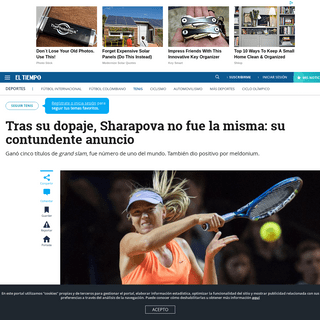 A complete backup of www.eltiempo.com/deportes/tenis/la-tenista-rusa-maria-sharapova-anuncio-su-retiro-del-tenis-466354