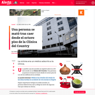 A complete backup of www.alertabogota.com/noticias/local/una-persona-se-mato-tras-caer-desde-la-terraza-de-la-clinica-del-countr