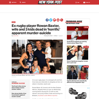 A complete backup of nypost.com/2020/02/19/ex-rugby-player-rowan-baxter-wife-and-3-kids-dead-in-horrific-apparent-murder-suicide