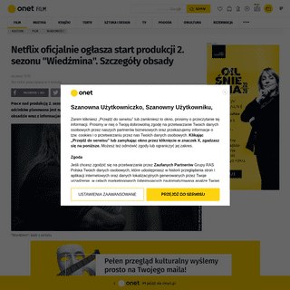 A complete backup of kultura.onet.pl/film/wiadomosci/wiedzmin-netflix-oglasza-start-produkcji-2-sezonu-nowe-informacje/r58ny18
