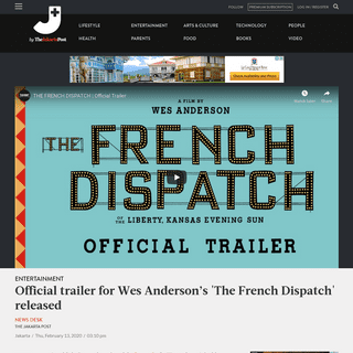 Official trailer for Wes Andersonâ€™s 'The French Dispatch' released - Entertainment - The Jakarta Post