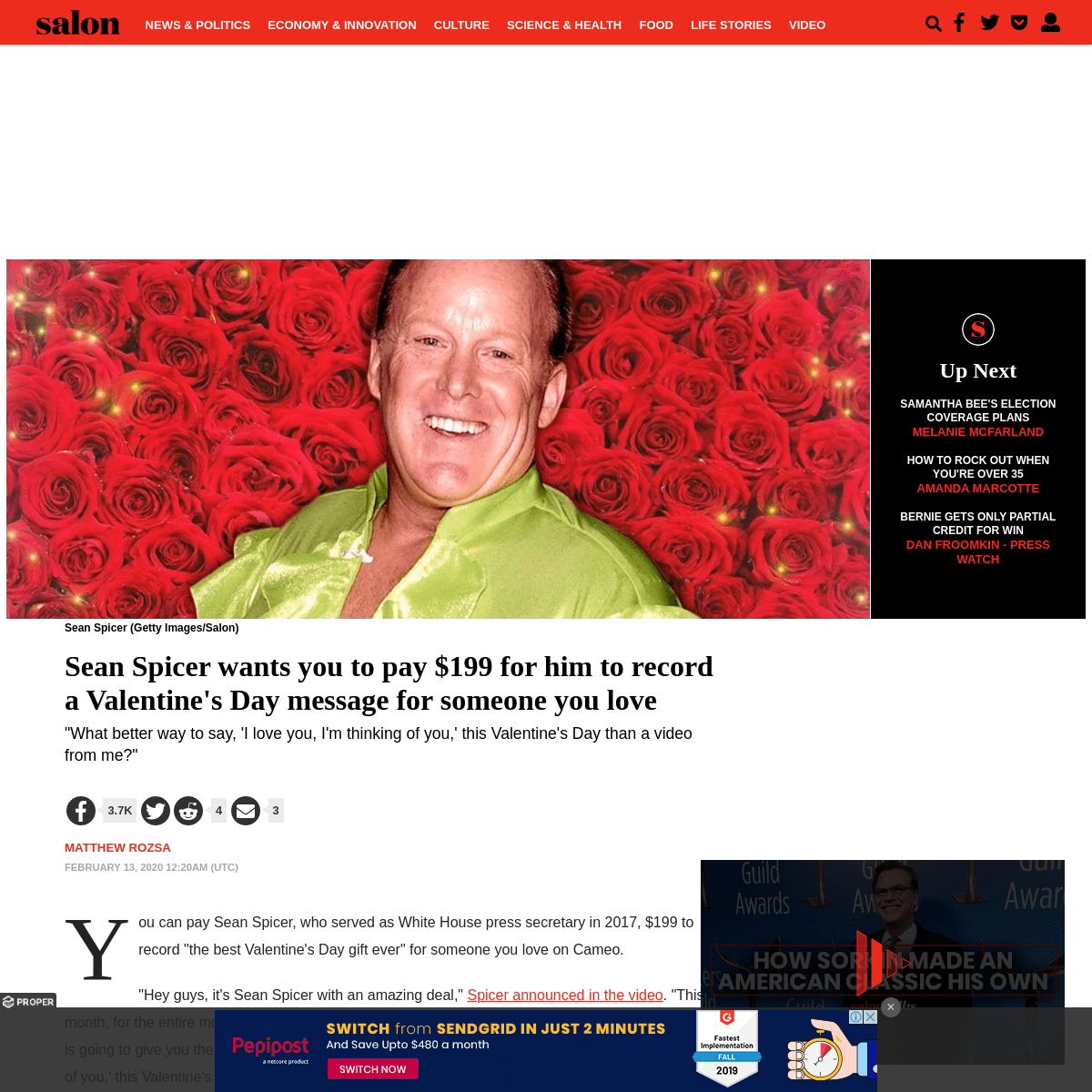 A complete backup of www.salon.com/2020/02/12/sean-spicer-wants-you-to-pay-199-for-him-to-record-a-valentines-day-message-for-so