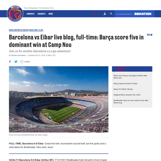 A complete backup of www.barcablaugranes.com/2020/2/22/21148337/barcelona-eibar-live-stream-lineups-kickoff-time-tv-channel-watc