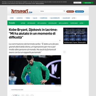 A complete backup of www.tuttosport.com/news/tennis/2020/01/28-66099250/kobe_bryant_djokovic_in_lacrime_mi_ha_aiutato_in_un_mome
