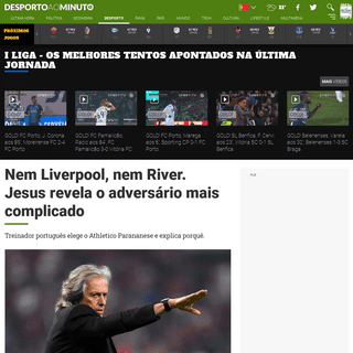 A complete backup of www.noticiasaominuto.com/desporto/1407461/nem-liverpool-nem-river-jesus-revela-o-adversario-mais-complicado