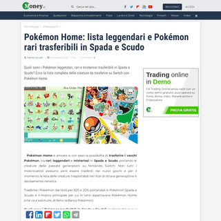 A complete backup of www.money.it/Pokemon-Home-lista-leggendari-misteriosi-rari-trasferibili-in-Spada-Scudo