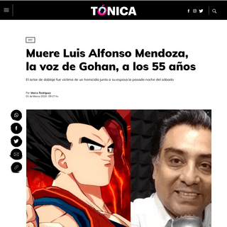 A complete backup of www.tonica.la/spot/Muere-la-voz-de-Gohan-Luis-Alfonso-Mendoza-a-los-55-anos-20200301-0001.html