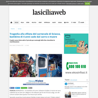 A complete backup of www.lasiciliaweb.it/2020/02/22/sciacca-bimbo-di-4-anni-cade-dal-carro-di-carnevale-e-muore/