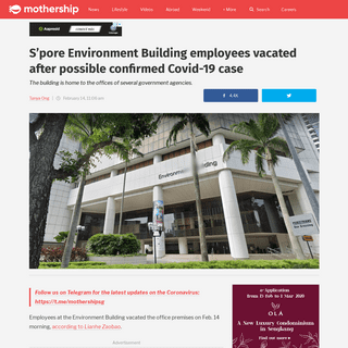 Sâ€™pore Environment Building employees vacated after possible confirmed Covid-19 case â€“ Mothership.SG â€“ News from Singapore