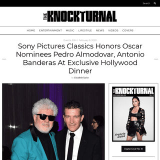 Sony Pictures Classics Honors Oscar Nominees Pedro Almodovar, Antonio Banderas at Exclusive Hollywood Dinner - The Knockturnal