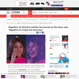 A complete backup of timesofindia.indiatimes.com/tv/news/hindi/bigg-boss-13-shehnaz-watches-her-journey-on-the-show-says-bigg-bo