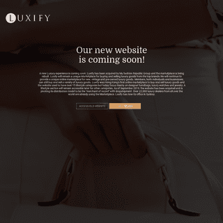 Luxify.com - Asia's Leading Marketplace for Luxury