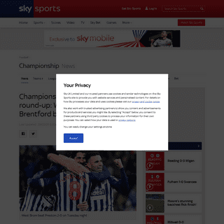 A complete backup of www.skysports.com/football/news/11688/11938601/championship-highlights-and-round-up-west-brom-extend-lead-b