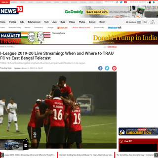 A complete backup of www.news18.com/news/football/i-league-2019-20-live-streaming-when-and-where-to-trau-fc-vs-east-bengal-telec