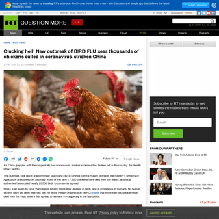 Clucking hell! New outbreak of BIRD FLU sees thousands of chickens culled in coronavirus-stricken China â€” RT World News