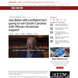 A complete backup of www.cbsnews.com/news/joe-biden-still-confident-hes-going-to-take-south-carolina-with-african-american-suppo