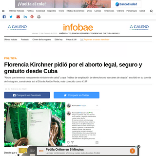 A complete backup of www.infobae.com/politica/2020/02/19/florencia-kirchner-pidio-por-el-aborto-legal-seguro-y-gratuito-desde-cu