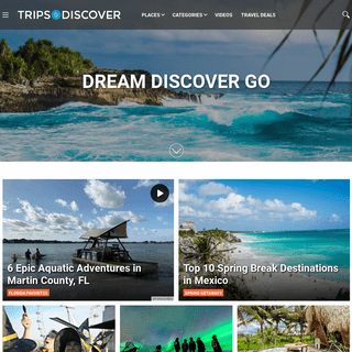 Trips To Discover- Inspirational Travel Advice, Deals and Videos