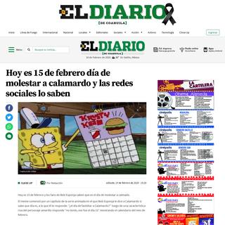 A complete backup of www.eldiariodecoahuila.com.mx/close-up/2020/2/15/hoy-es-15-de-febrero-dia-de-molestar-calamardo-las-redes-s