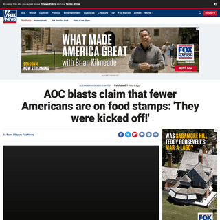 A complete backup of www.foxnews.com/politics/aoc-blasts-claim-that-fewer-americans-are-on-food-stamps-they-were-kicked-off