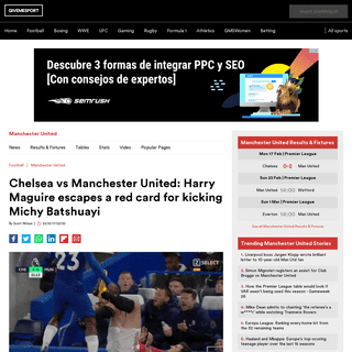 A complete backup of www.givemesport.com/1547778-chelsea-vs-manchester-united-harry-maguire-escapes-a-red-card-for-kicking-michy